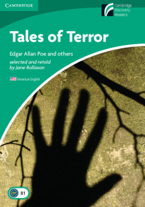 Cambridge Experience Readers: Tales of Terror Level 3 Lower-intermediate American English